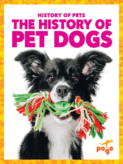Title details for The History of Pet Dogs by Alicia Z. Klepeis - Available